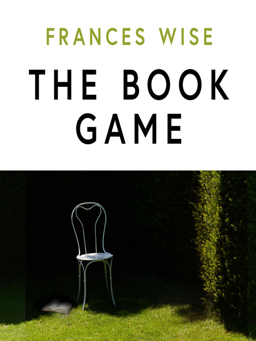 Title details for The Book Game by Frances Wise - Wait list